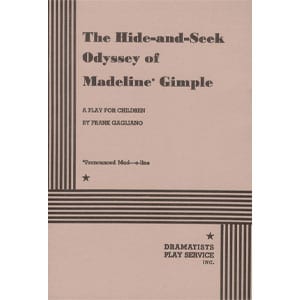 The Hide and Seek Odyssey of Madeline Gimple